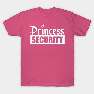 Princess Security T-Shirt